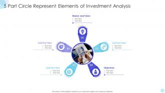 5 Part Circle Represent Elements Of Investment Analysis