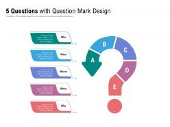 5 questions with question mark design
