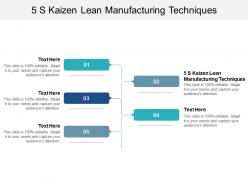 5 s kaizen lean manufacturing techniques ppt powerpoint presentation icon aids cpb