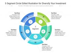 5 segment circle edited illustration for diversify your investment infographic template