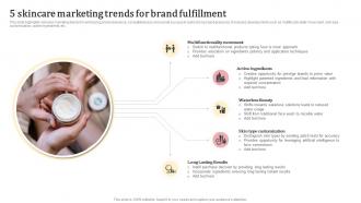 5 Skincare Marketing Trends For Brand Fulfillment