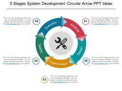5 stages system development circular arrow ppt ideas