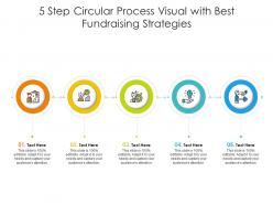 5 step circular process visual with best fundraising strategies infographic template