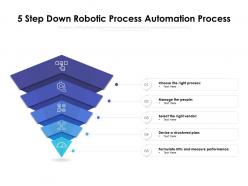 5 step down robotic process automation process