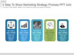 5 step to show marketing strategy process ppt icon