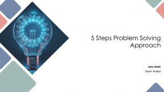 5 Steps Problem Solving Approach PPT Information AT