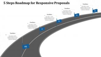 5 steps roadmap for responsive proposals ppt powerpoint presentation elements