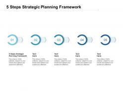 5 steps strategic planning framework ppt powerpoint presentation pictures cpb