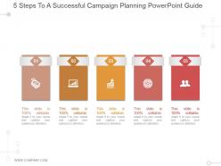 5 steps to a successful campaign planning powerpoint guide