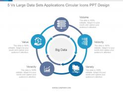 5 vs large data sets applications circular icons ppt design