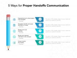 5 Ways For Proper Handoffs Communication