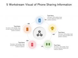 5 workstream visual of phone sharing information infographic template