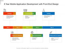 5 year mobile application development with front end design