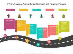 5 years business administration roadmap with financial planning