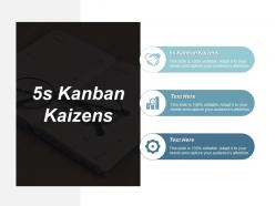 5s kanban kaizens ppt powerpoint presentation layouts graphics tutorials cpb