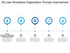 5s lean workplace organization process improvement ppt powerpoint presentation summary graphics cpb