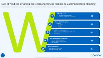 5ws Of Road Construction Project Management Marketing Communication Planning