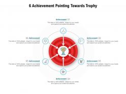 6 achievement pointing towards trophy