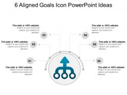 6 aligned goals icon powerpoint ideas