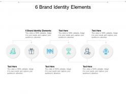 6 brand identity elements ppt powerpoint presentation show examples cpb