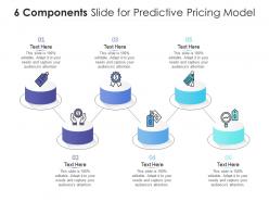 6 components slide for predictive pricing model infographic template
