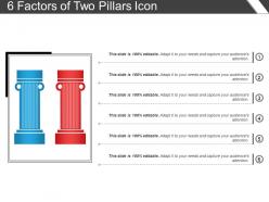6 factors of two pillars icon ppt presentation examples