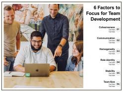 6 factors to focus for team development