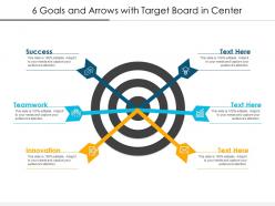 6 goals and arrows with target board in center