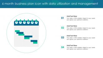 6 Month Business Plan Icon With Data Utilization And Management