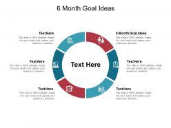 6 month goal ideas ppt powerpoint presentation show cpb