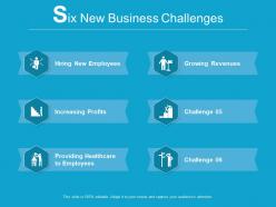 6 New Business Challenges