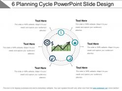 6 planning cycle powerpoint slide design