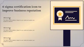 6 Sigma Certification Icon To Improve Business Reputation