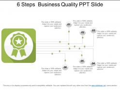 6 Steps Business Quality Ppt Slide