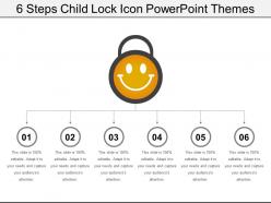 6 Steps Child Lock Icon Powerpoint Themes