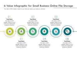 6 Value For Small Business Online File Storage Infographic Template