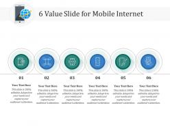 6 value slide for mobile internet infographic template