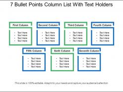 7 bullet points column list with text holders