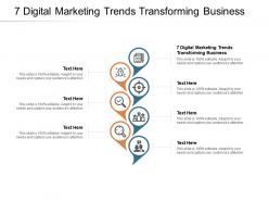 7 digital marketing trends transforming business ppt powerpoint presentation layouts cpb