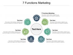 7 functions marketing ppt powerpoint presentation infographics vector cpb