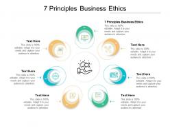 7 principles business ethics ppt powerpoint presentation file graphic tips cpb