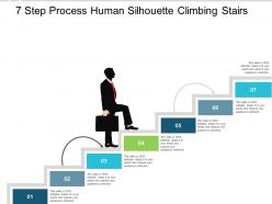 7 Step Process Human Silhouette Climbing Stairs