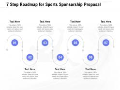 7 Step Roadmap For Sports Sponsorship Proposal Ppt Powerpoint Presentation Portrait