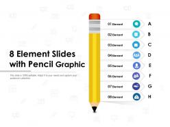 8 Element Slides With Pencil Graphic