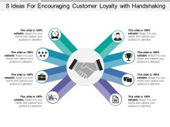 8 ideas for encouraging customer loyalty with handshaking