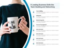 8 leading business skills like team building and networking