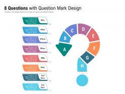8 questions with question mark design
