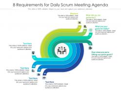 8 Requirements For Daily Scrum Meeting Agenda