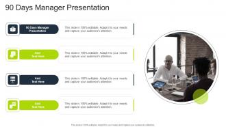 90 Days Manager Presentation In Powerpoint And Google Slides Cpb