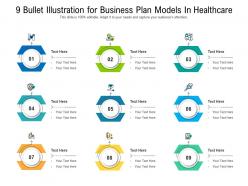 9 bullet illustration for business plan models in healthcare infographic template